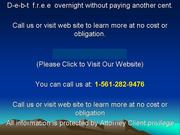 Specialists Offer Eradication Not Payment Counseling! Conatct Us Now!