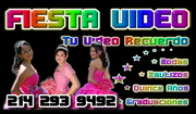 Video y Fotografia Dallas FIESTA VIDEO 214  293 9492