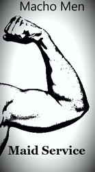 Macho Men Maid Service