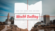 Wealth Building Through Commercial Real Estate Investing 