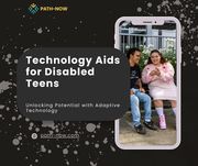 Technology Aids for Disabled Teens